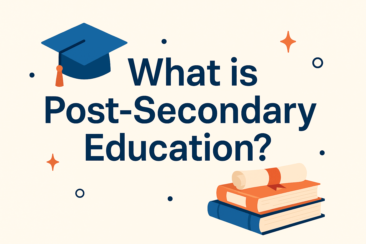 What is Post Secondary Education?