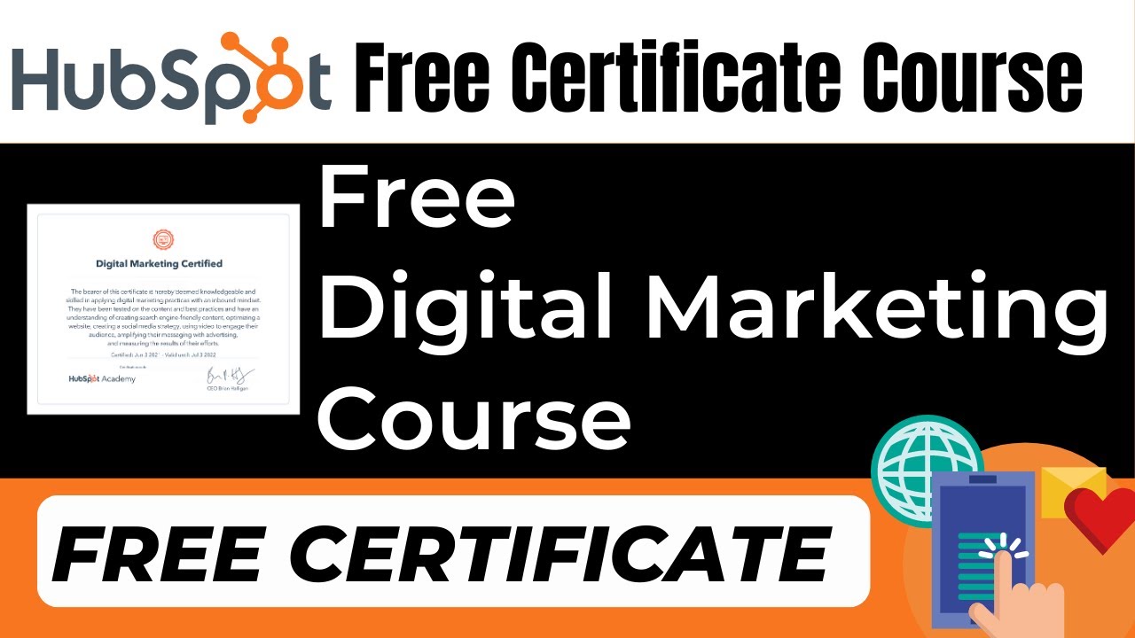 Digital Marketing Certification Course by HubSpot Academy