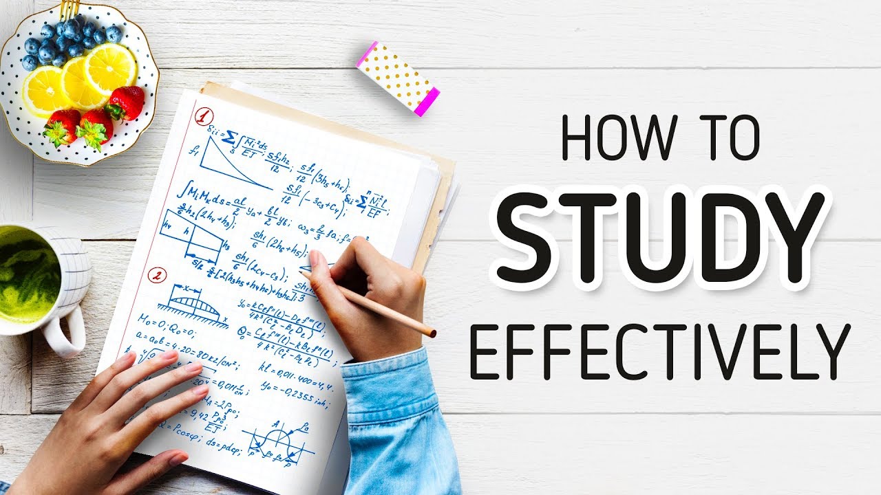 How to Study Effectively: Science-Backed Strategies to Great Learning 2026